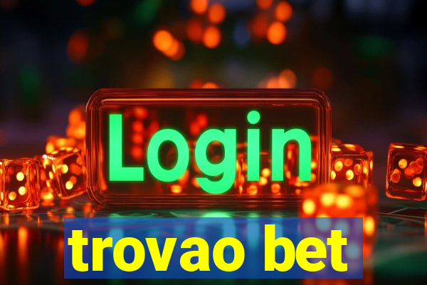 trovao bet